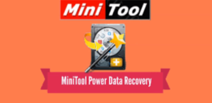 MiniTool Power Data Recovery Crack 11.3 + Serial Key 2023